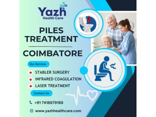 Piles Treatment Coimbatore | Yazh Healthcare