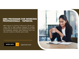 MBA Programs for Working Professionals - Tapmicel