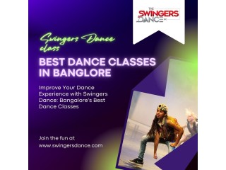 Improve Your Dance Experience with Swingers Dance: Bangalore's Best Dance Classes