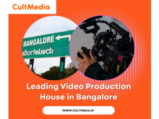 CultMedia: Leading Video Production House in Bangalore